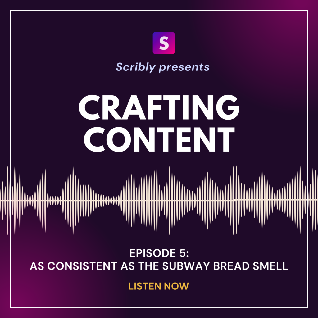 Crafting Content, a content marketing podcast by Scribly