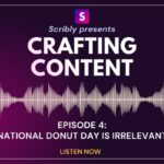 Crafting Content, a content marketing podcast by Scribly